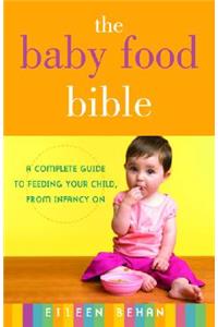 The Baby Food Bible