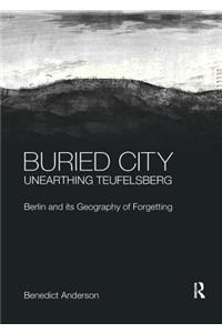 Buried City, Unearthing Teufelsberg