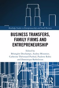 Business Transfers, Family Firms and Entrepreneurship