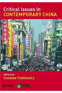 Criticial Issues in Contemporary China