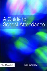 Guide to School Attendance