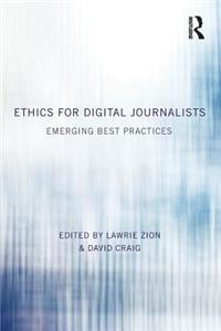 Ethics for Digital Journalists