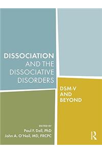 Dissociation and the Dissociative Disorders