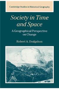 Society in Time and Space