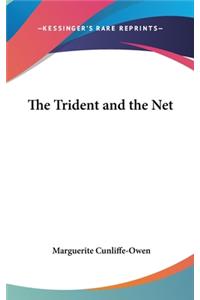 The Trident and the Net