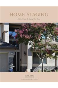 Home Staging A Seller's Guide To Staging Their Home