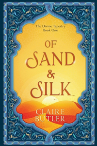 Of Sand & Silk