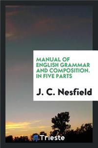 Manual of English Grammar and Composition