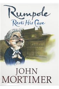 Rumpole Rests His Case