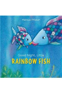Good Night, Little Rainbow Fish