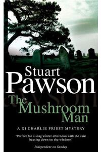 The Mushroom Man