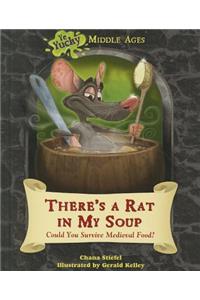 There's a Rat in My Soup