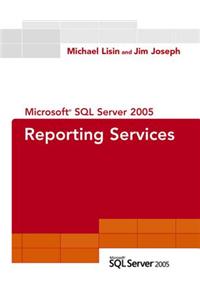 Microsoft SQL Server 2005 Reporting Services