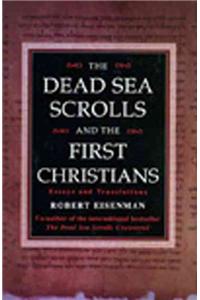 The Dead Sea Scrolls and the First Christians