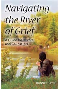 Navigating the River of Grief