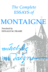 Complete Essays of Montaigne