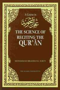 Course in 'llm Al-Tajwid (Book & CD): The Scence of Reciting the Quran