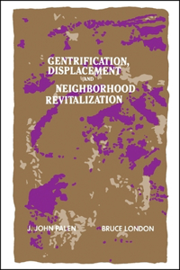 Gentrification, Displacement, and Neighborhood Revitalization