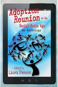 Adoption Reunion in the Social Media Age