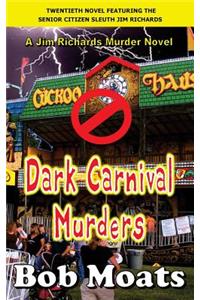 Dark Carnival Murders