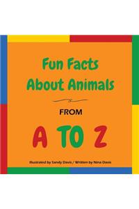 Fun Facts About Animals - From A to Z