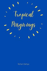 Tropical Misgivings