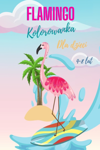 Flamingo Kolorowanka dla dzieci w wieku 4-8 lat