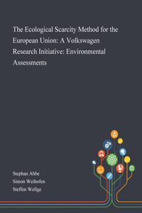 The Ecological Scarcity Method for the European Union
