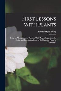First Lessons With Plants