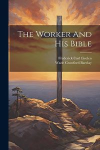 Worker And His Bible