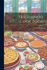 Illinois Cook Book