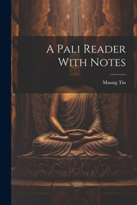 Pali Reader With Notes