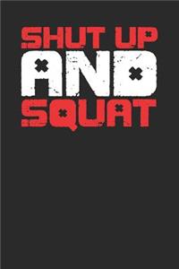 Shut Up And Squat