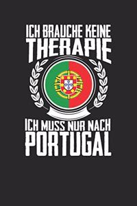 Ich brauche keine Therapie ich muss nur nach Portugal
