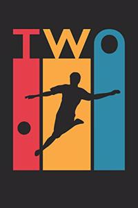 Soccer Notebook for 2 Year Old Boys and Girls - Vintage Soccer Journal - 2nd Birthday Gift for Soccer Player Diary