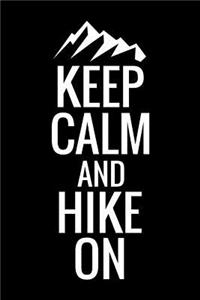 Keep Calm and Hike On