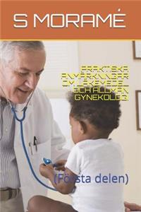 Praktiska Anmärkningar Om Läkemedel Och Allmän Gynekologi