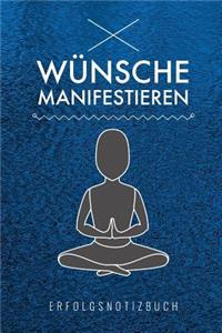 Wünsche Manifestieren Erfolgsnotizbuch