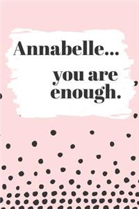 Annabelle You are Enough
