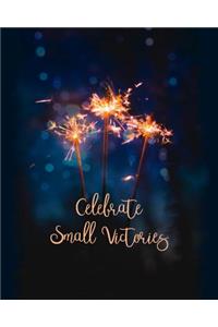 Celebrate Small Victories