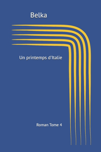 printemps d'Italie: Un récit de jeunesse