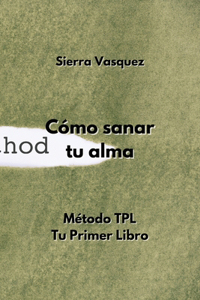 Método TPL. Tu Primer Libro