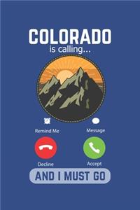 Colorado Is Calling And I Must Go