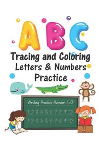 ABC Tracing and Coloring Letters & Numbers Practice