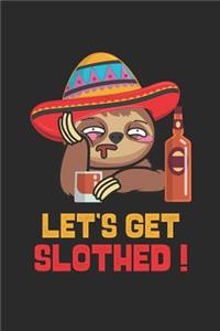 Let's Get Slothed