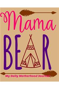 Mama Bear My Daily Motherhood Journal