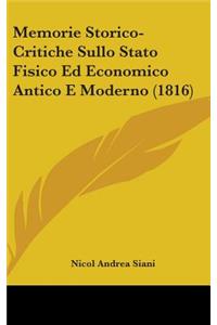 Memorie Storico-Critiche Sullo Stato Fisico Ed Economico Antico E Moderno (1816)