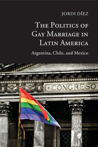 Politics of Gay Marriage in Latin America