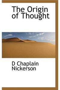 The Origin of Thought