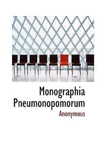 Monographia Pneumonopomorum
